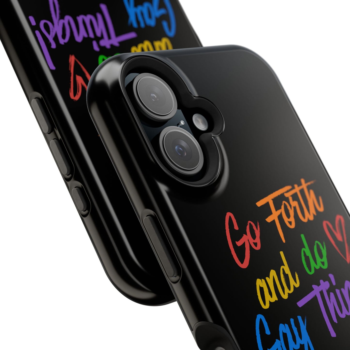"Go Forth and Do Gay Things" Magnetic Impact-Resistant Phone Case