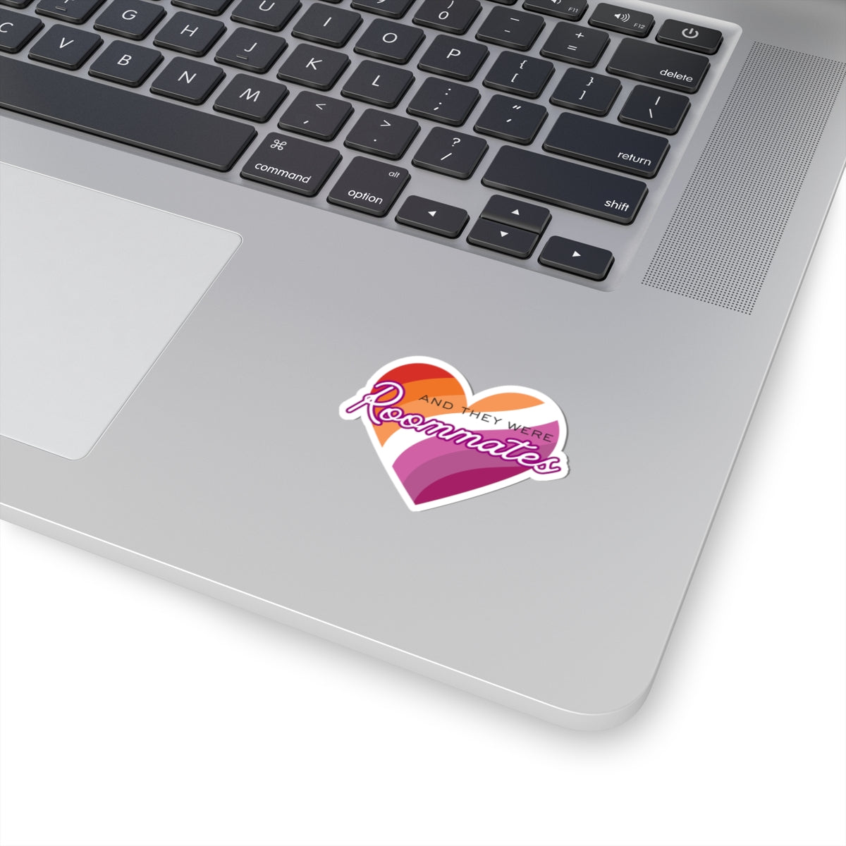 Lesbian "And They Were Roommates" Heart Sticker — Pride Decorative Kiss-Cut Sticker
