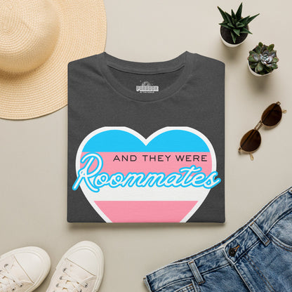 "And They Were Roommates" Transgender Pride Tee