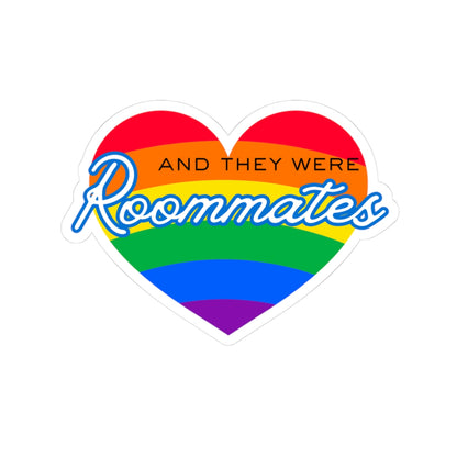 LGBTQIA "And They Were Roommates" Heart Sticker — Pride Decorative Kiss-Cut Sticker