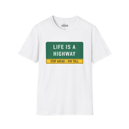 Life Is a Highway Road Sign Graphic Tee