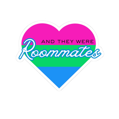 Polyamorous "And They Were Roommates" Heart Sticker — Pride Decorative Kiss-Cut Sticker