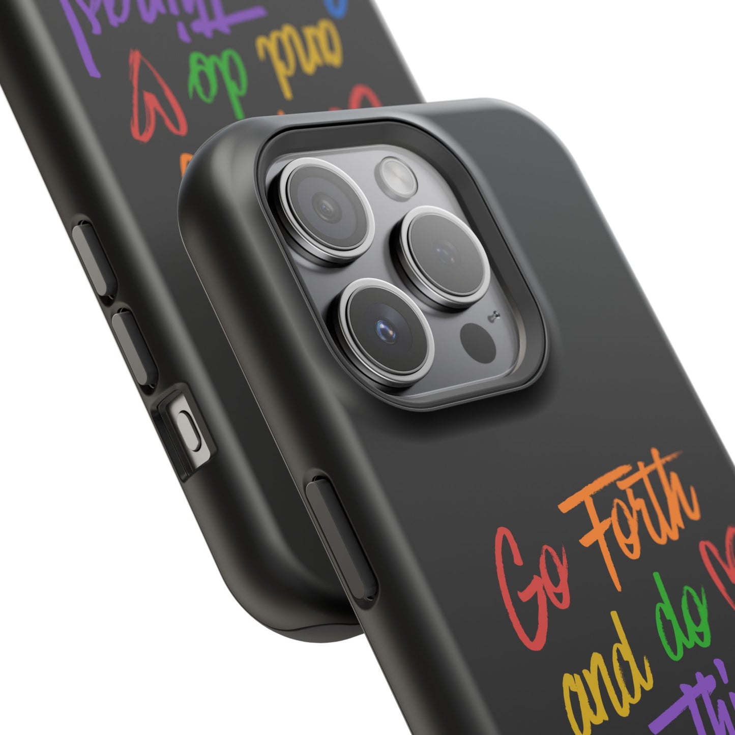 "Go Forth and Do Gay Things" Magnetic Impact-Resistant Phone Case