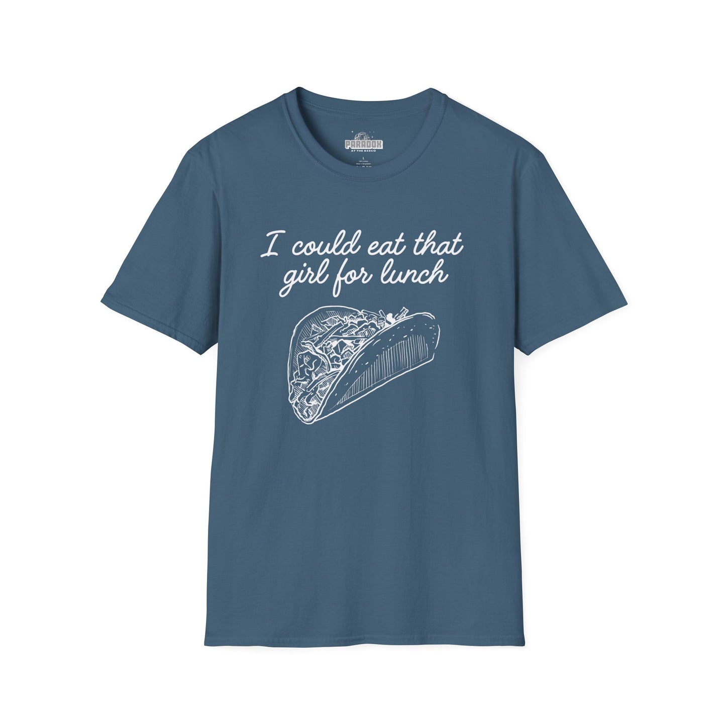 “I Could Eat That Girl For Lunch” Taco Graphic Tee