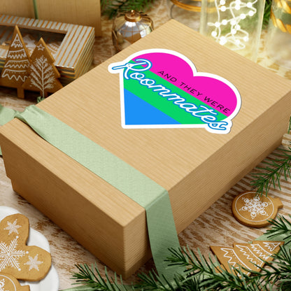 Polyamorous "And They Were Roommates" Heart Sticker — Pride Decorative Kiss-Cut Sticker