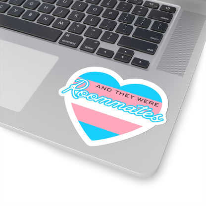 Transgender "And They Were Roommates" Heart Sticker — Pride Decorative Kiss-Cut Sticker