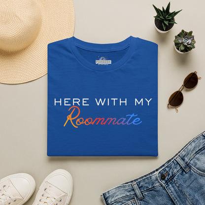 LGBTQ+ "Here With My Roommate" Pride Graphic Tee