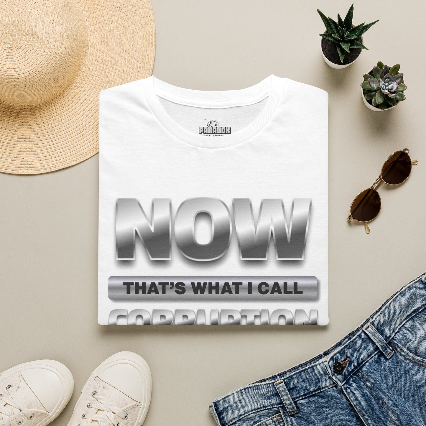 Now That's What I Call Corruption T-Shirt