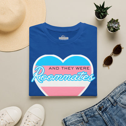 "And They Were Roommates" Transgender Pride Tee