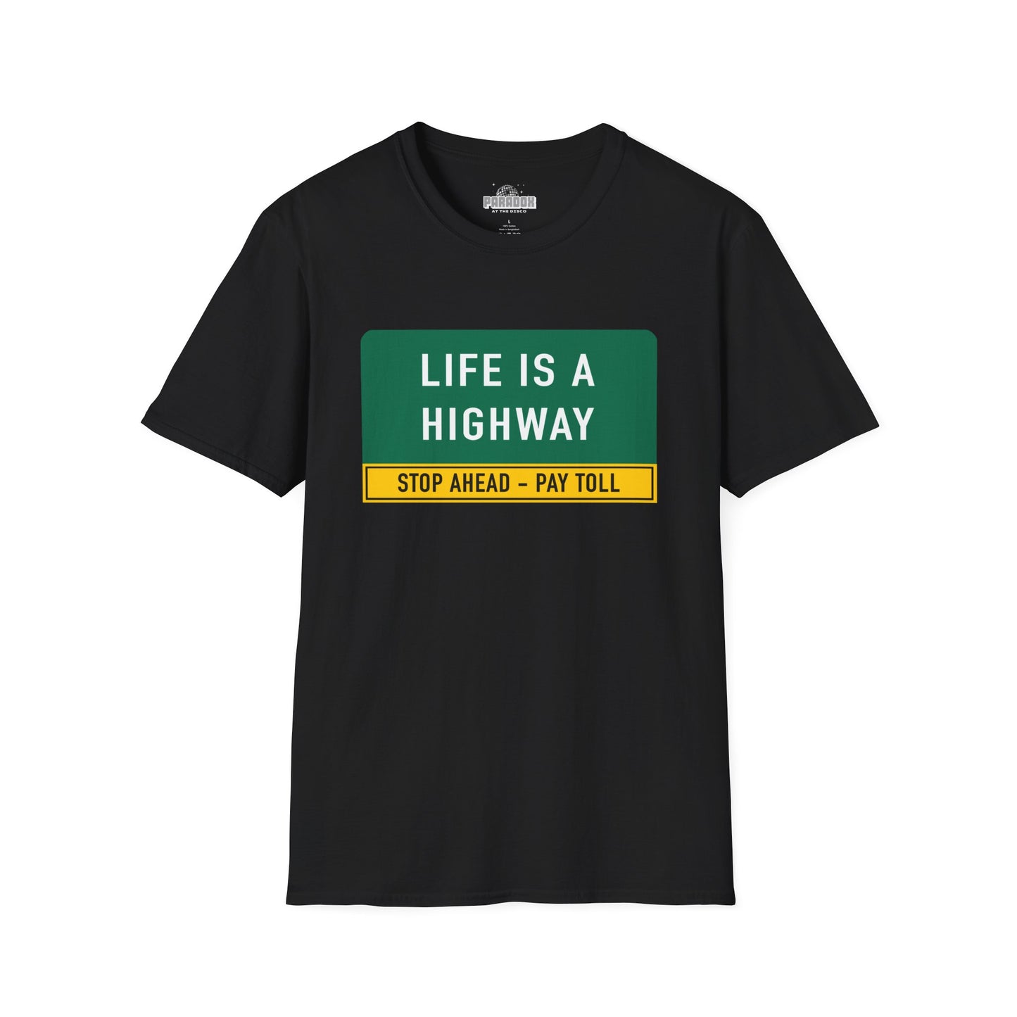 Life Is a Highway Road Sign Graphic Tee