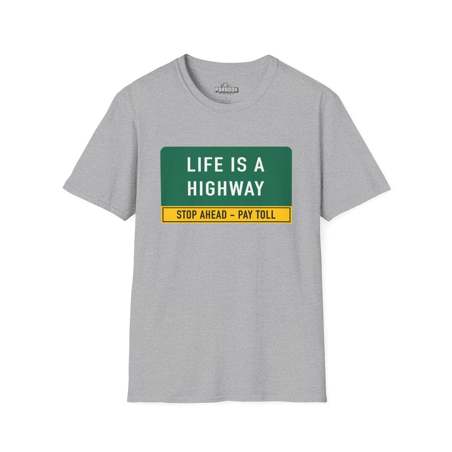Life Is a Highway Road Sign Graphic Tee