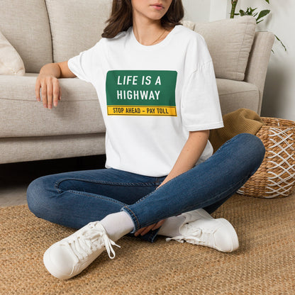 Life Is a Highway Road Sign Graphic Tee
