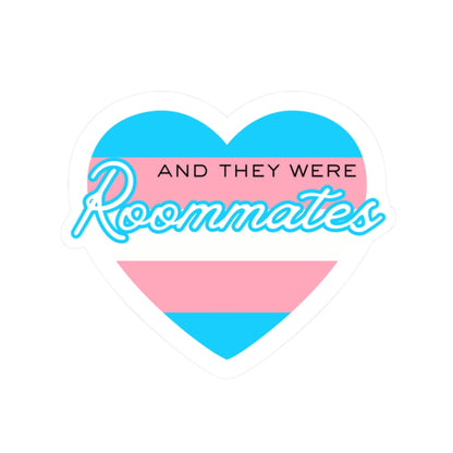 Transgender "And They Were Roommates" Heart Sticker — Pride Decorative Kiss-Cut Sticker