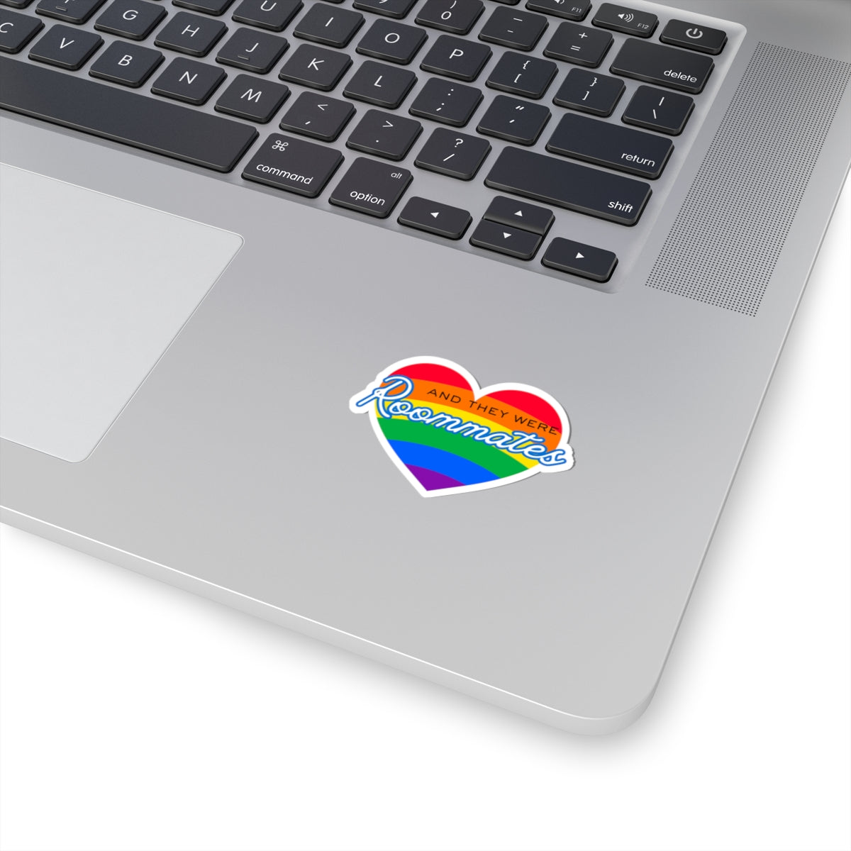 LGBTQIA "And They Were Roommates" Heart Sticker — Pride Decorative Kiss-Cut Sticker