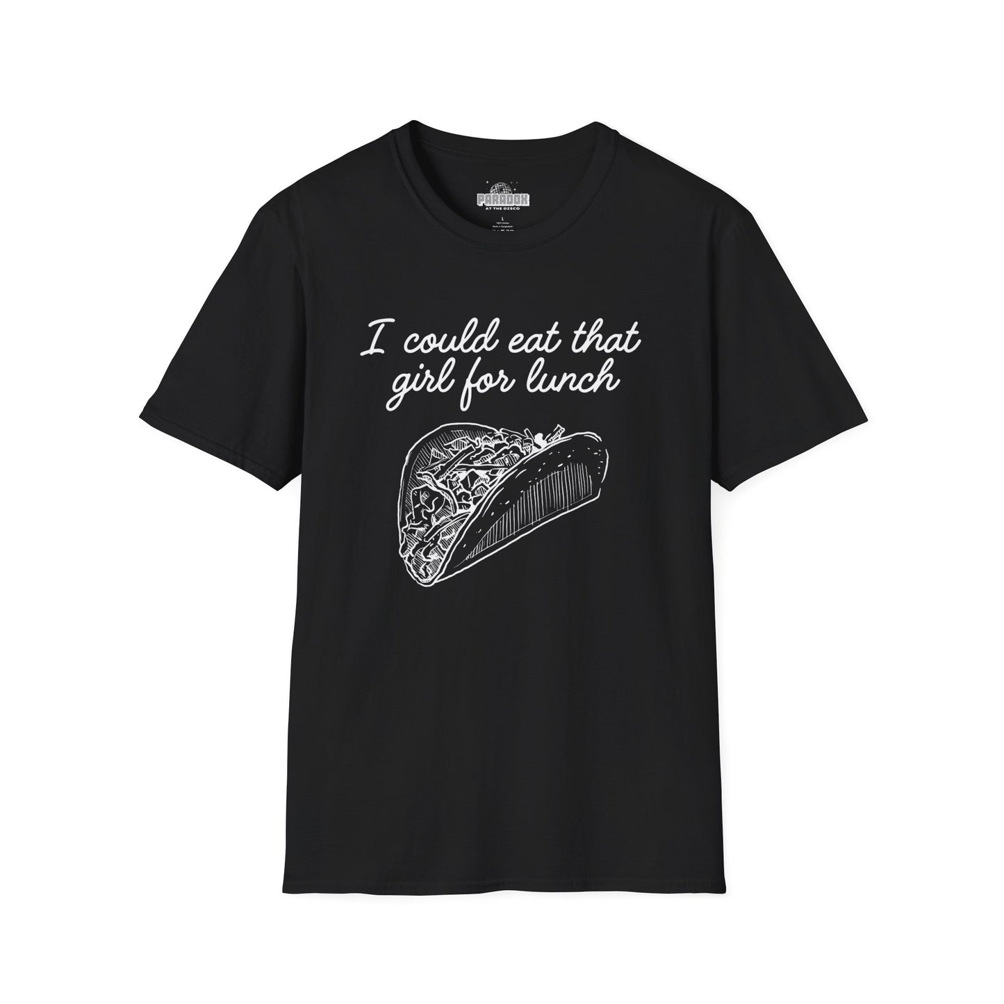 “I Could Eat That Girl For Lunch” Taco Graphic Tee