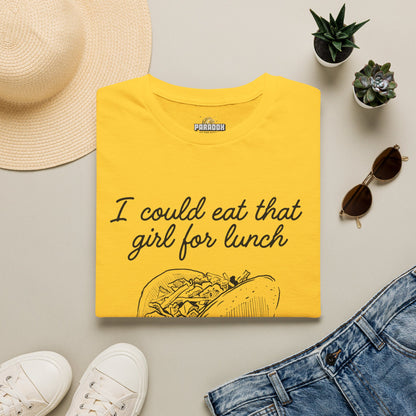 “I Could Eat That Girl For Lunch” Taco Graphic Tee