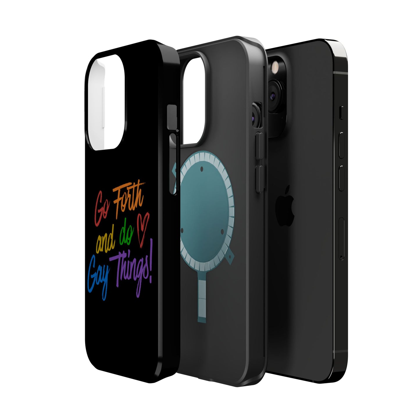 "Go Forth and Do Gay Things" Magnetic Impact-Resistant Phone Case