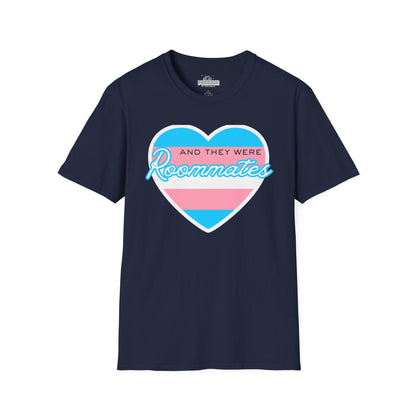 "And They Were Roommates" Transgender Pride Tee