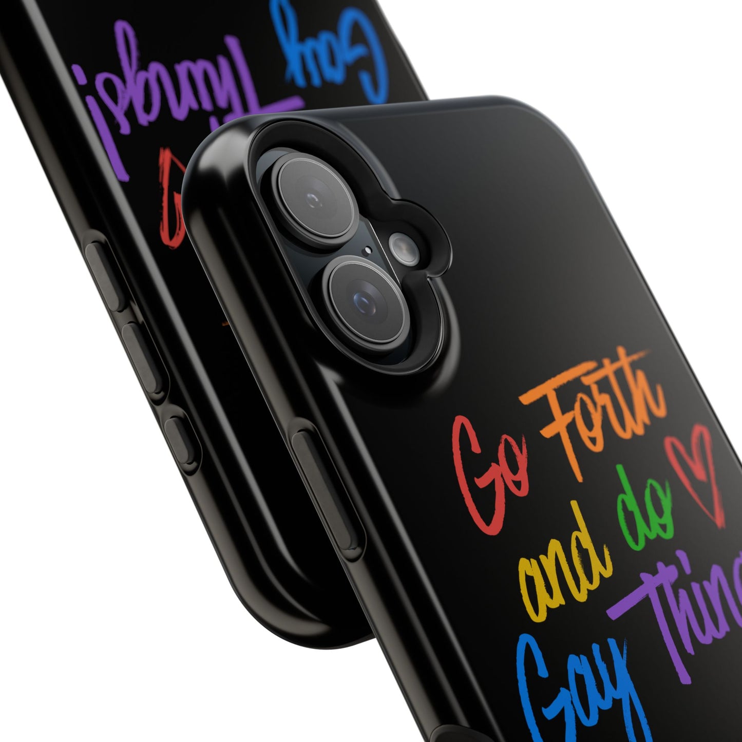 "Go Forth and Do Gay Things" Magnetic Impact-Resistant Phone Case