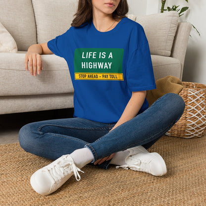 Life Is a Highway Road Sign Graphic Tee