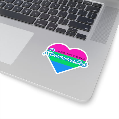 Polyamorous "And They Were Roommates" Heart Sticker — Pride Decorative Kiss-Cut Sticker
