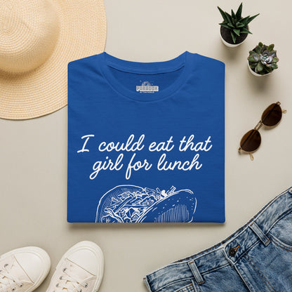 “I Could Eat That Girl For Lunch” Taco Graphic Tee