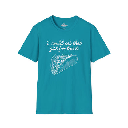 “I Could Eat That Girl For Lunch” Taco Graphic Tee