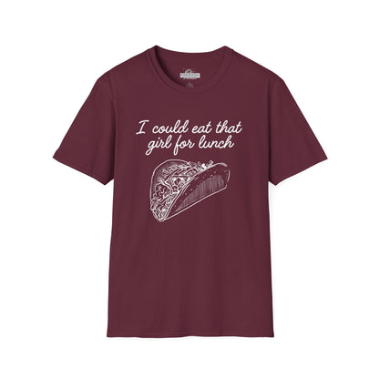 “I Could Eat That Girl For Lunch” Taco Graphic Tee