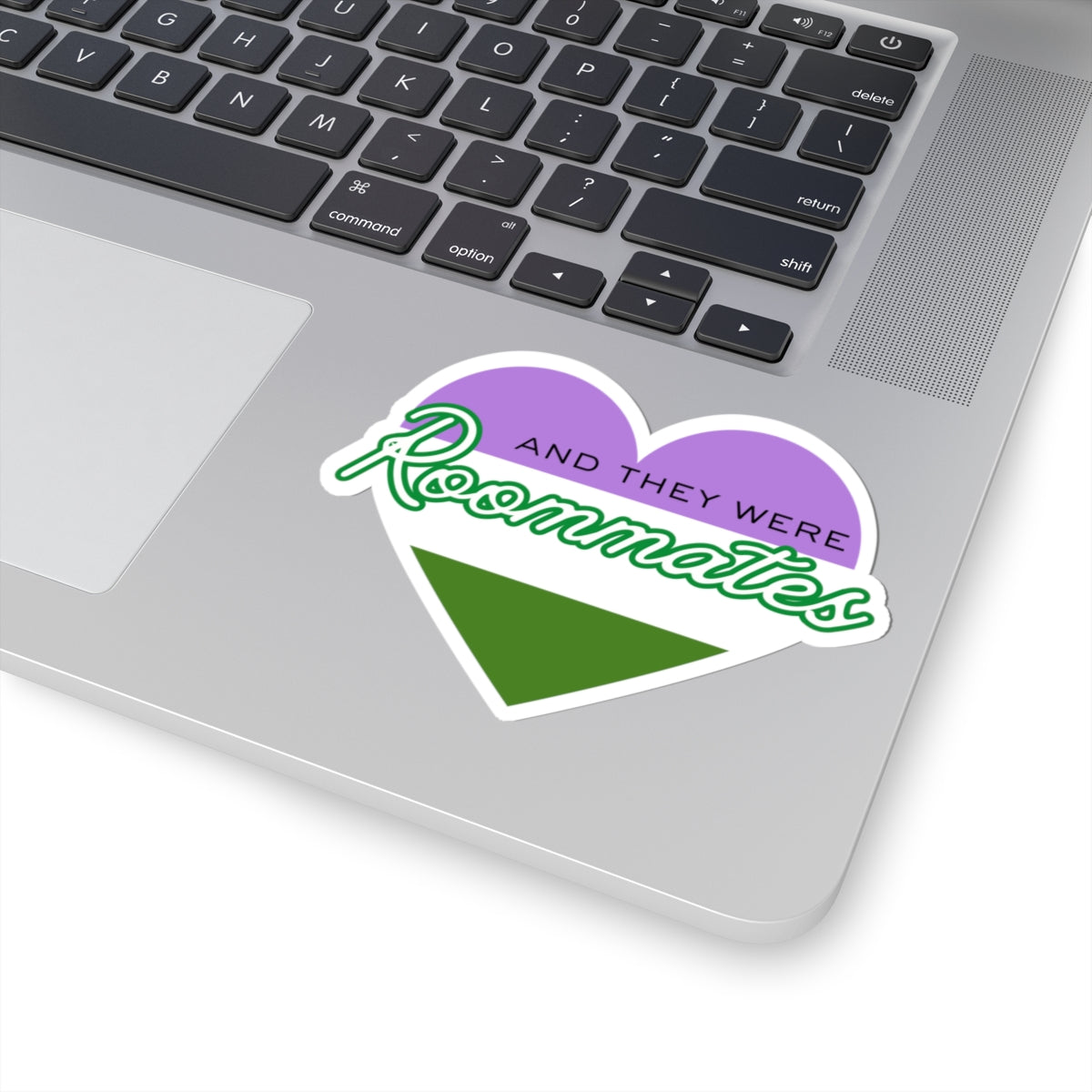 Queer "And They Were Roommates" Heart Sticker — Pride Decorative Kiss-Cut Sticker