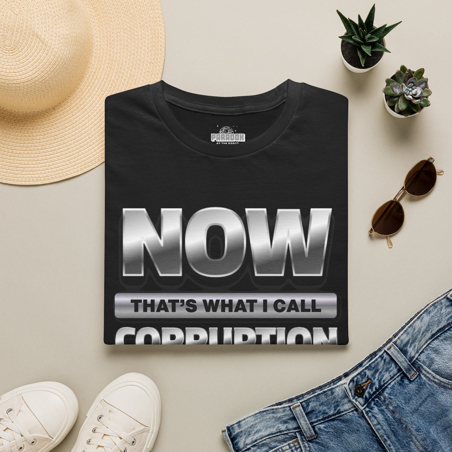 Now That's What I Call Corruption T-Shirt