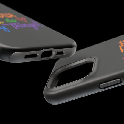 "Go Forth and Do Gay Things" Magnetic Impact-Resistant Phone Case