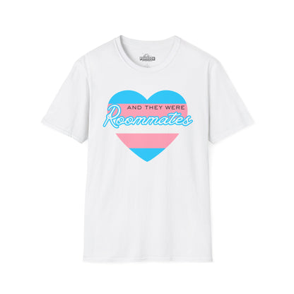"And They Were Roommates" Transgender Pride Tee