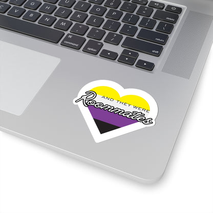 Nonbinary "And They Were Roommates" Heart Sticker — Pride Decorative Kiss-Cut Sticker