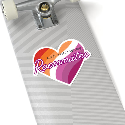 Lesbian "And They Were Roommates" Heart Sticker — Pride Decorative Kiss-Cut Sticker