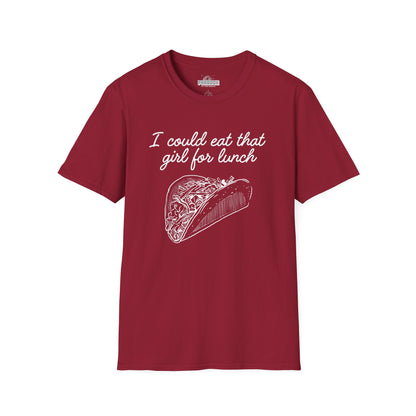 “I Could Eat That Girl For Lunch” Taco Graphic Tee