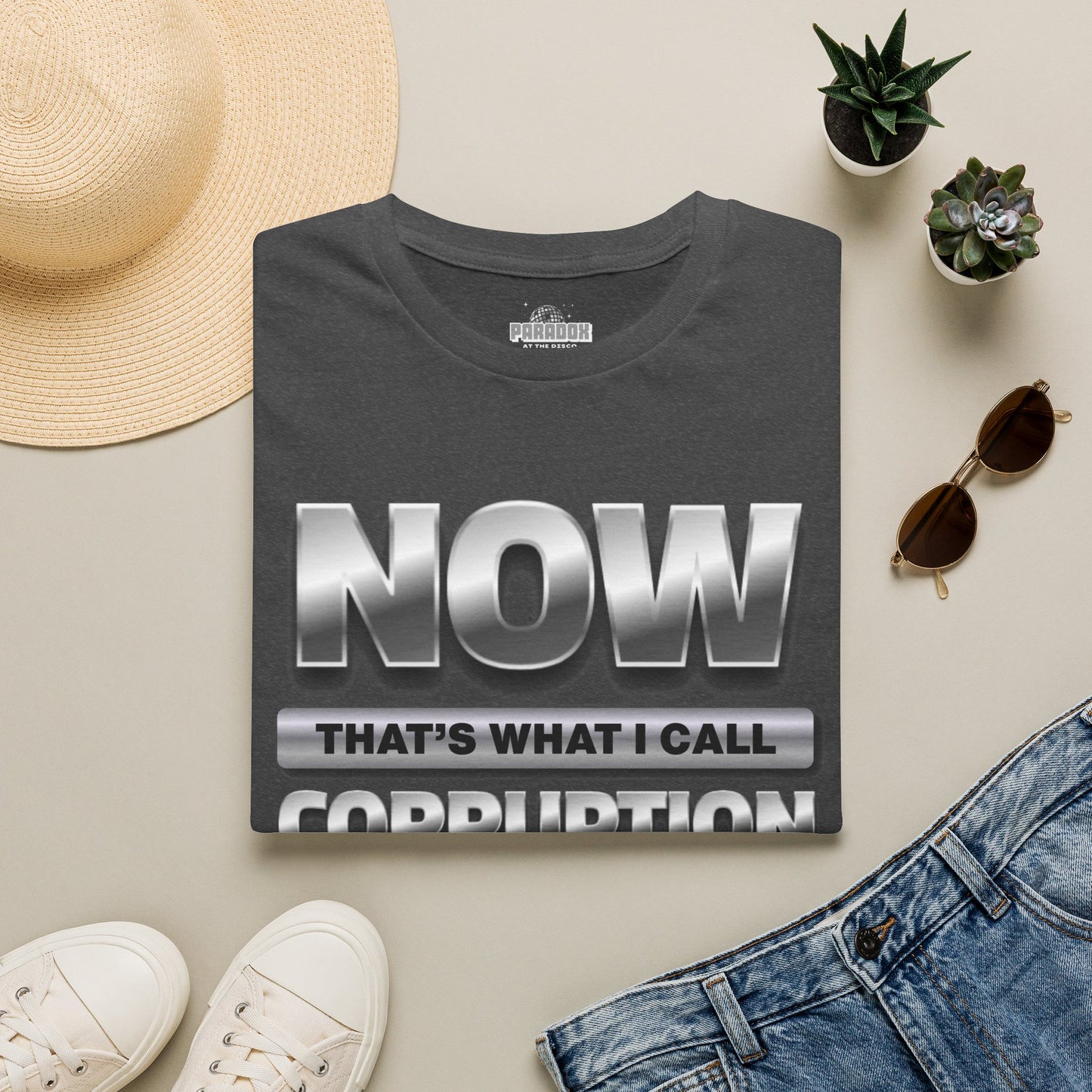 Now That's What I Call Corruption T-Shirt